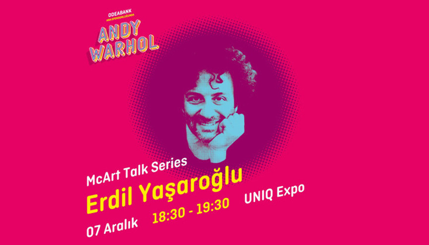 McArt Talk Series, Erdil Yaşaroğlu ile Devam Ediyor