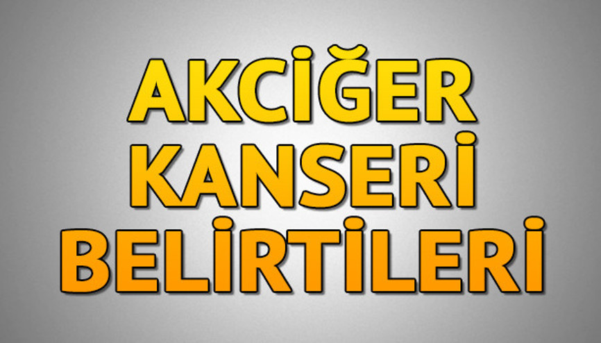 Akciğer kanseri nedir Akciğer kanseri belirtileri nelerdir