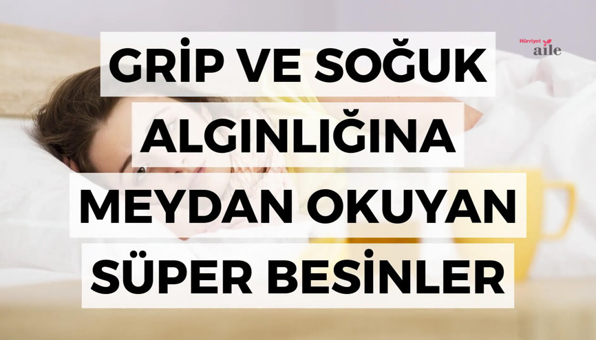 Grip ve soğuk algınlığına meydan okuyan süper besinler