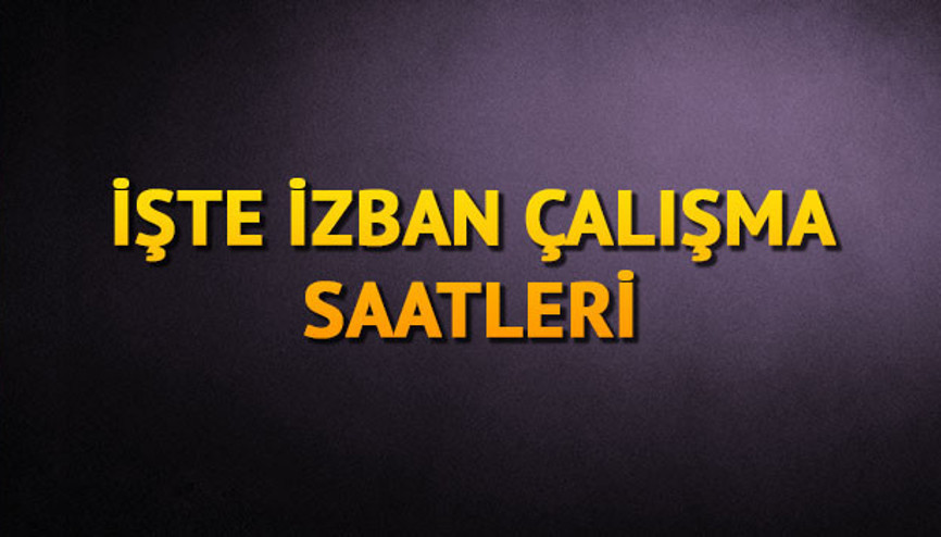 İzban kaçta açılıyor, kaçta kapanıyor, en son sefer kaçta İzban çalışma saatleri 2024 İzban kaçta açılıyor, kaçta kapanıyor, en son sefer kaçta İzban çalışma saatleri 2024