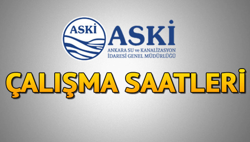 ASKİ çalışma saatleri 2024 – ASKİ kaçta açılıyor/kapanıyor ASKİ mesai saatleri ASKİ çalışma saatleri 2024 – ASKİ kaçta açılıyor/kapanıyor ASKİ mesai saatleri