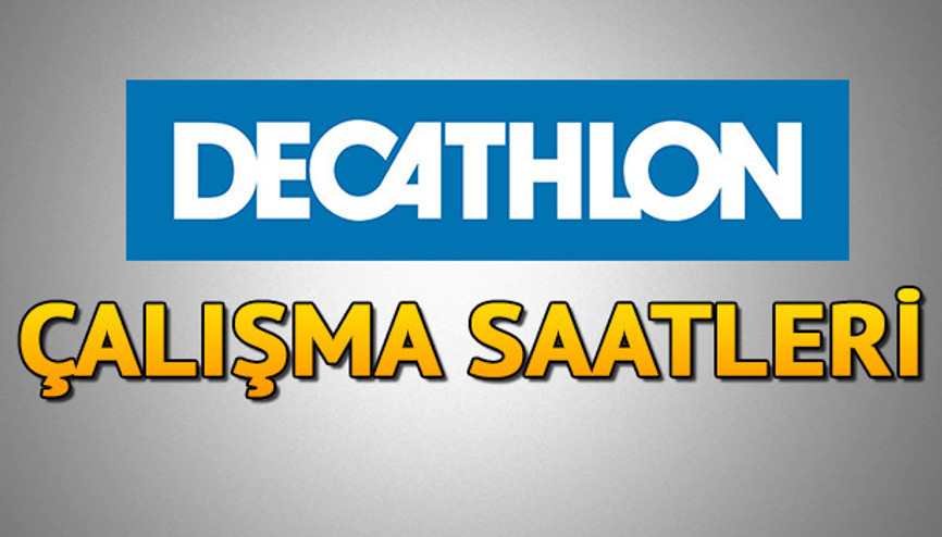 Decathlon çalışma saatleri – Decathlon kaçta kapanıyor/açılıyor Decathlon çalışma saatleri – Decathlon kaçta kapanıyor/açılıyor