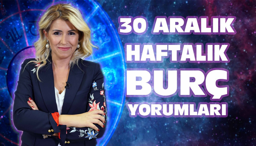 30 Aralık - 5 Ocak haftası burç yorumları