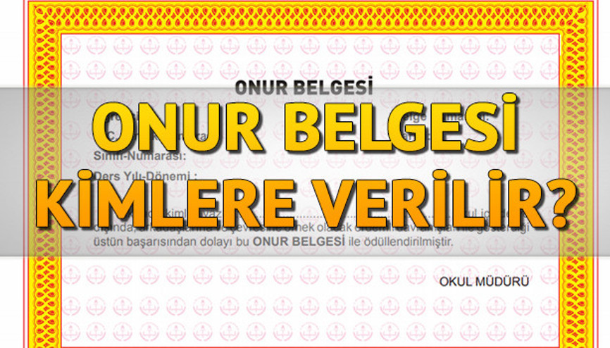 Onur belgesi kimlere verilir Onur belgesi nasıl alınır