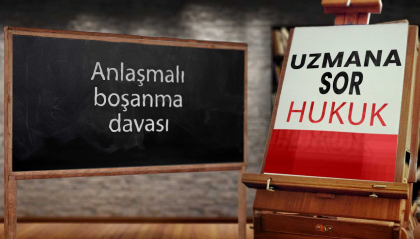 Anlaşmalı boşanma davası nedir Anlaşmalı boşanma koşulları nelerdir