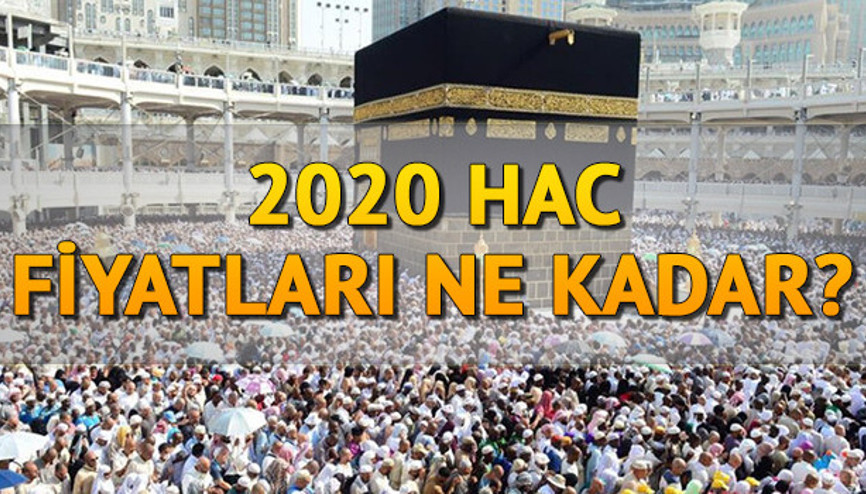 Hac kayıtları nasıl yapılır 2020 hac fiyatları ne kadar oldu
