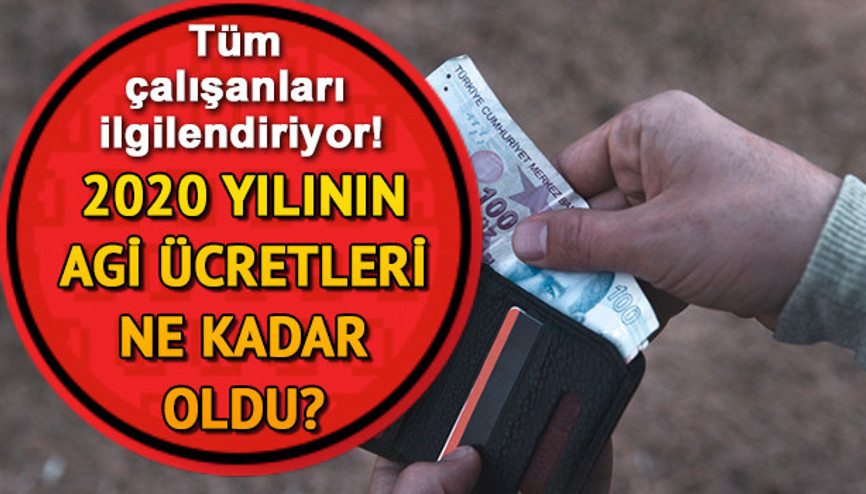 2020 AGİ tablosu AGİ ne kadar oldu