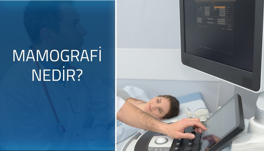 Mamografi nedir Nasıl çekilir