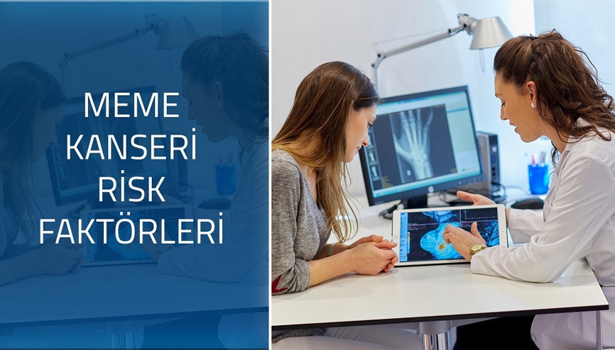 Meme kanserinde risk faktörleri nelerdir