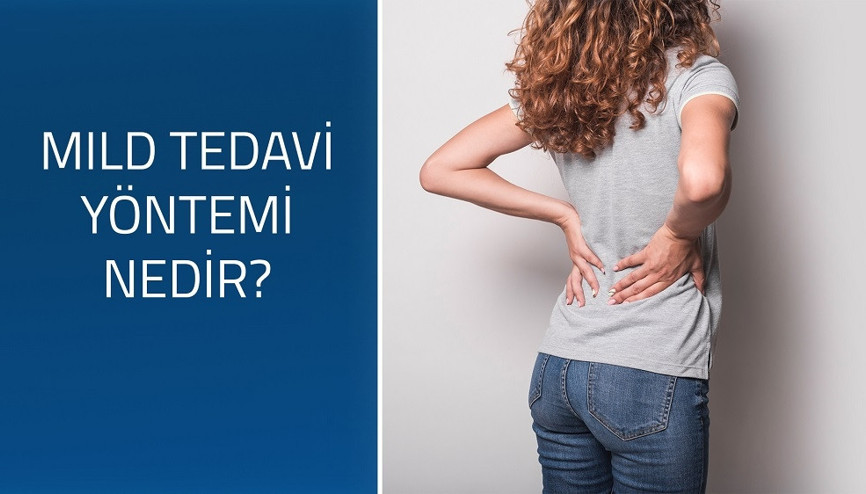 MILD Tedavi yöntemi nedir ve hangi alanlarda kullanılır