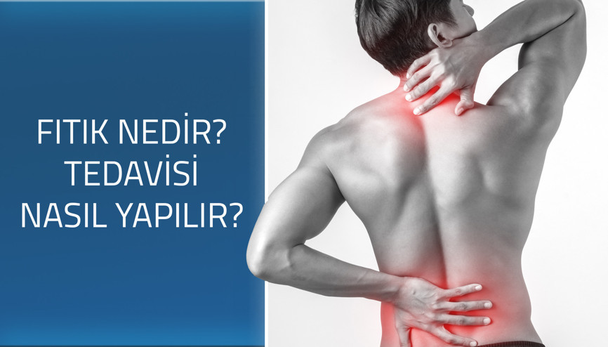 Omurga fıtığı nedir ve nasıl tedavi edilir