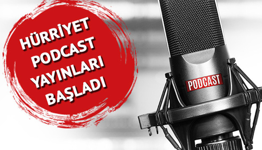 Hürriyet Podcast Yayınları Başladı