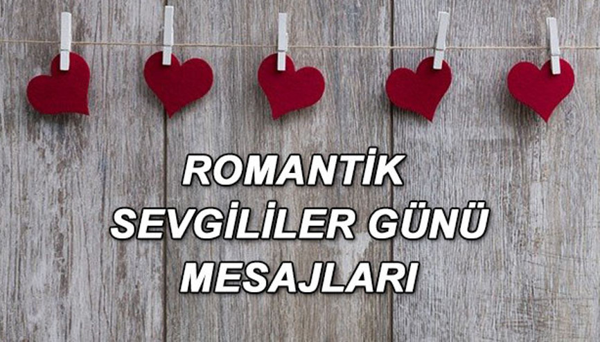Bu yıla özel Sevgililer Günü mesajları... Kısa, öz, romantik ve anlamlı Sevgililer Günü mesajları