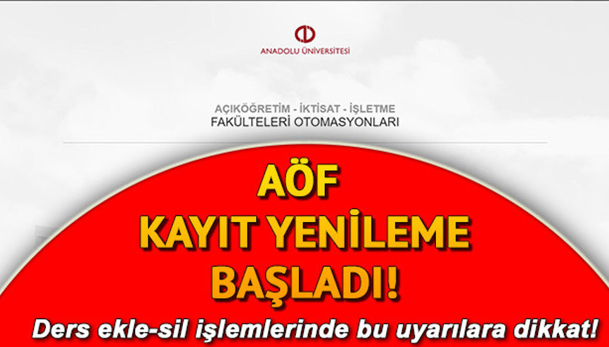 AÖF ders seçimi 2020: AÖF kayıt yenileme 4 aşamada tamamlanıyor