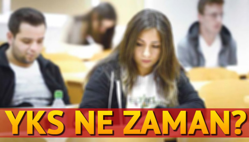 YKS ne zaman YKS başvuruları için son tarih ayın kaçı olacak