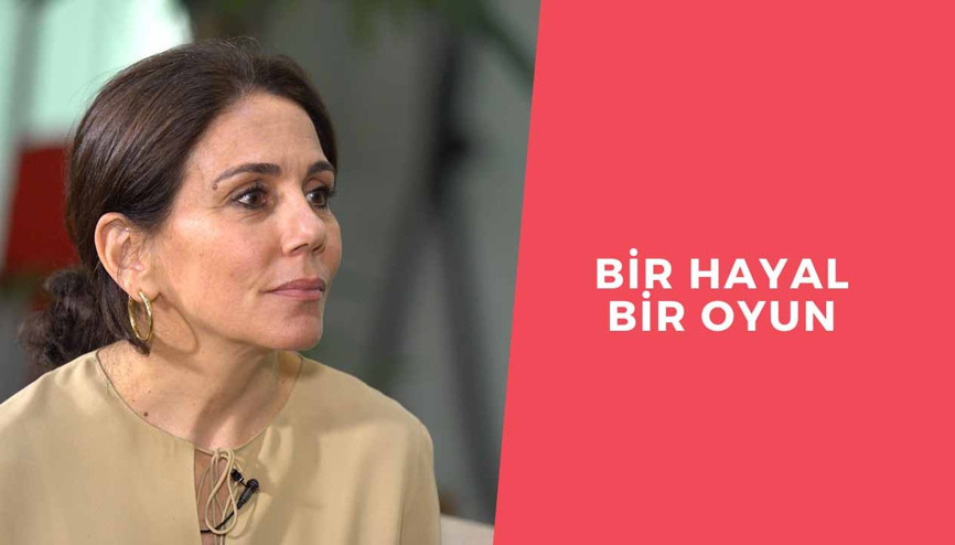 Bir hayal bir oyun