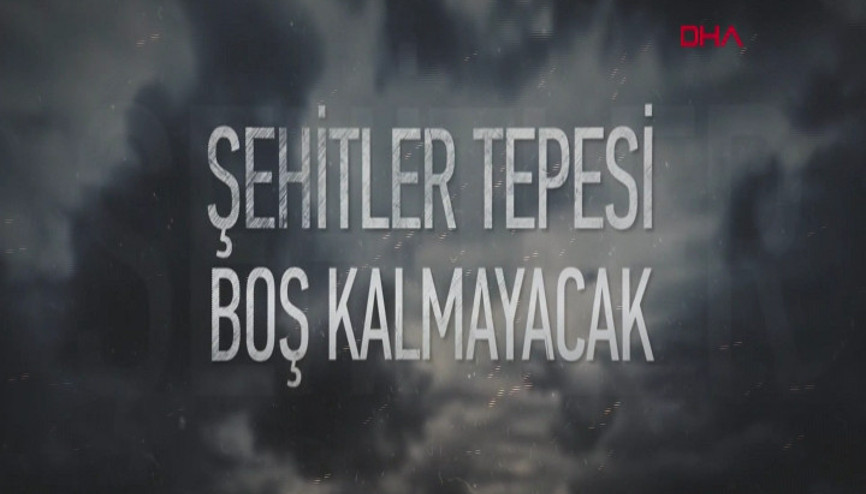 Cumhurbaşkanı Erdoğan izletti: Şehitler Tepesi boş kalmayacak