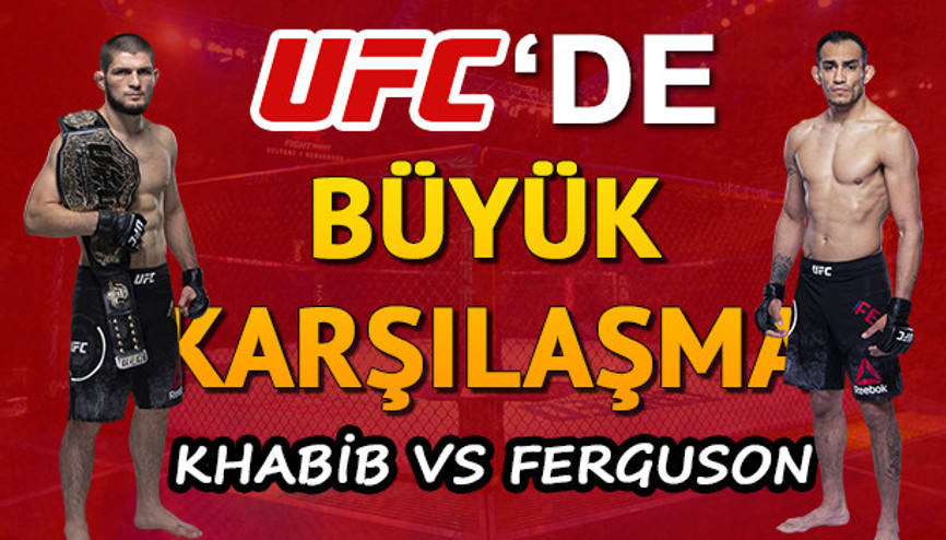 Khabib vs Tony Ferguson maçı ne zaman saat kaçta hangi kanalda