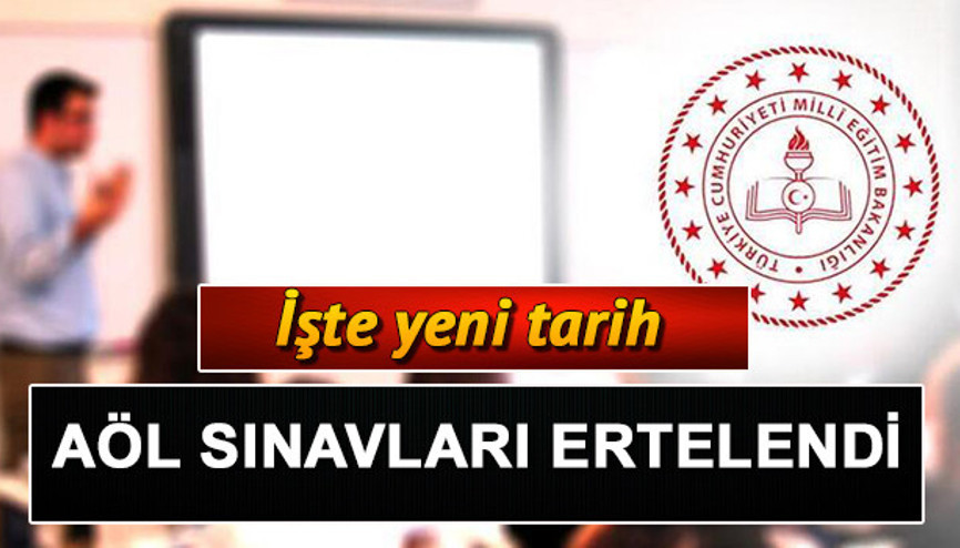 Açık Öğretim Lisesi sınavları ertelendi - AÖL sınavları ne zaman yapılacak Bakan Selçuk açıkladı