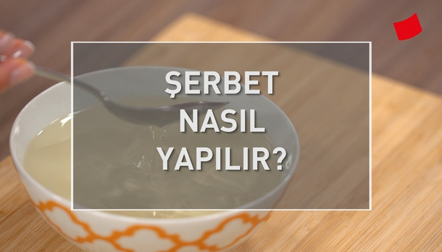 Şerbet nasıl yapılır | Mucize Lezzetler