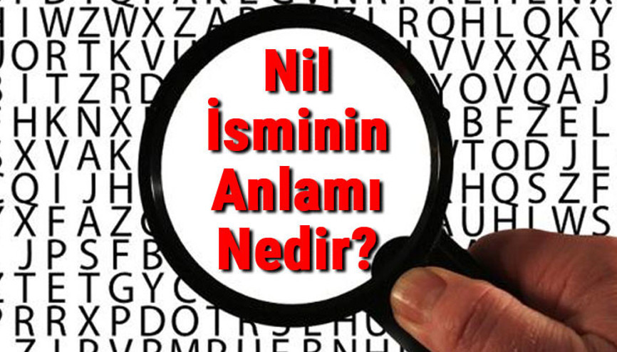 Nil İsminin Anlamı Nedir Nil Ne Demek