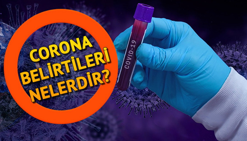 Corona virüs belirtileri nelerdir, nasıl bulaşır Boğaz ağrısı corona belirtisi midir İşte koronavirüs aşı ve tedavide son durum