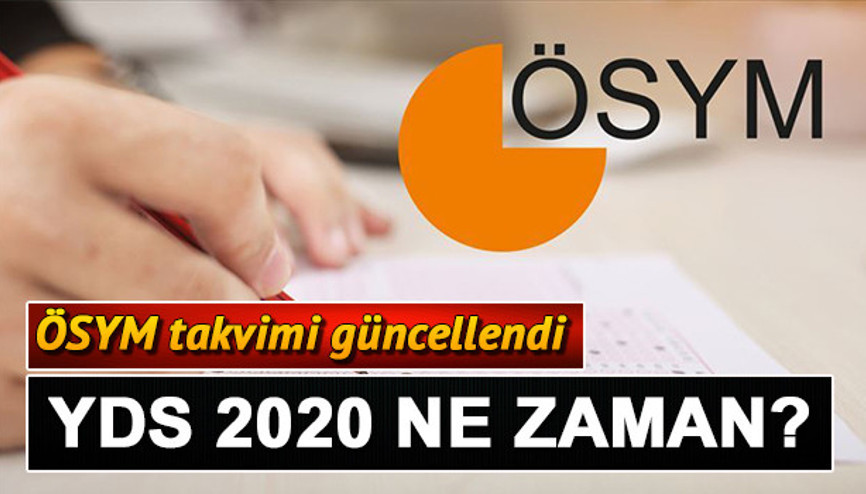 YDS ne zaman yapılacak YDS sınav tarihi değişti mi ÖSYM güncel sınav takvimi