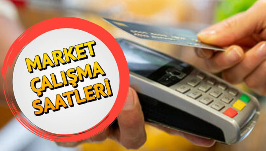 Marketler bugün saat kaça kadar açık Marketler saat kaçta kapanacak Migros, Carrefour, BİM, ŞOK, A101 çalışma saatleri