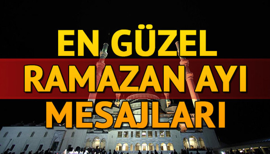 Ramazan mesajları 2020: Sevdiklerinize gönderebileceğiniz resimli, en güzel ramazan kutlama mesajları