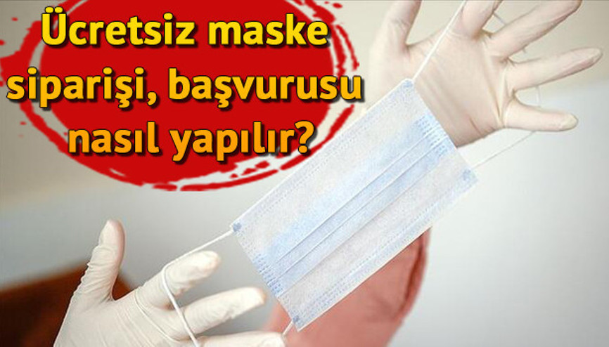 Ücretsiz maske eczanelerden nasıl alınacak E-Devlet ücretsiz maske başvuru nasıl yapılır, maskeler ne zaman gelir