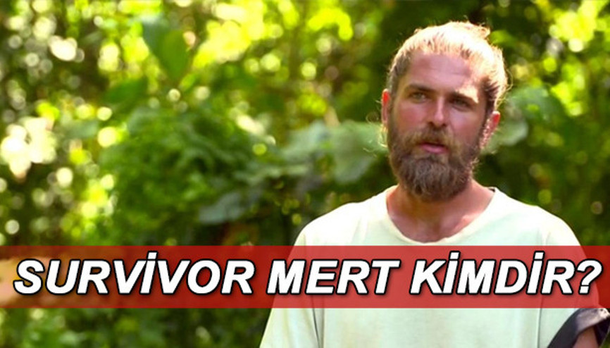 Survivor Mert kimdir, kaç yaşında Mert Öcal nereli Survivor Mert kimdir, kaç yaşında Mert Öcal nereli