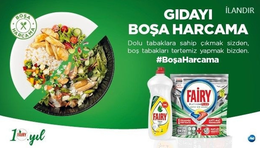 Fairy’den 10. Yıl Çağrısı: Boşa Harcama