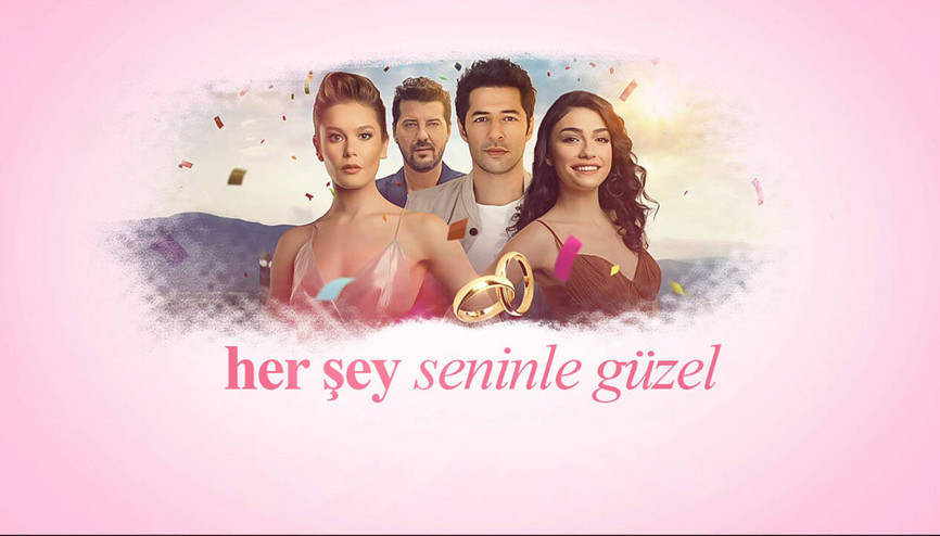 Her Şey Seninle Güzel filmi oyuncuları kim, konusu ne Her Şey Seninle Güzel filmi oyuncu kadrosu ve konusu