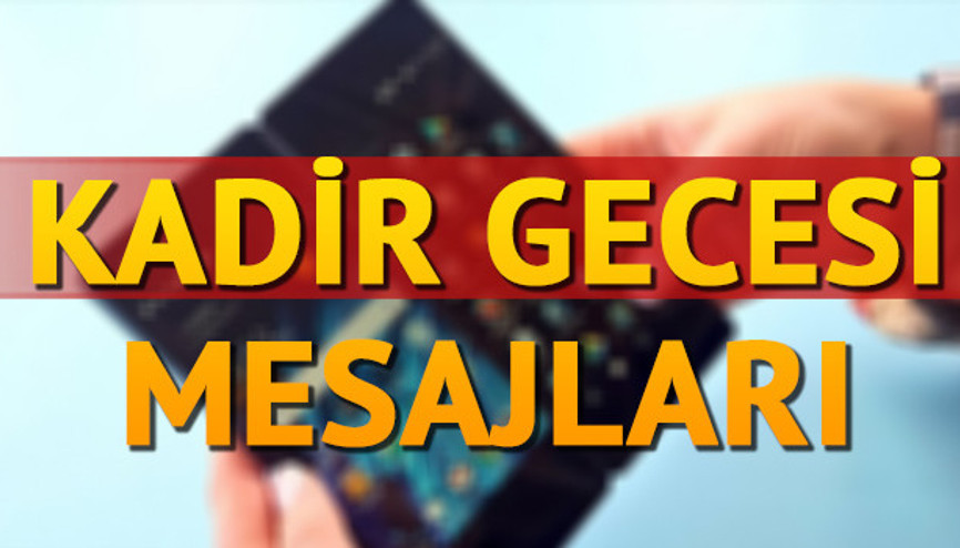 Kadir Gecesi mesajları uzun ve kısa 2020: En çok beğenilen ayetli, dualı, yazılı Kadir Gecesi mesajları (Hayırlı Kandiller)