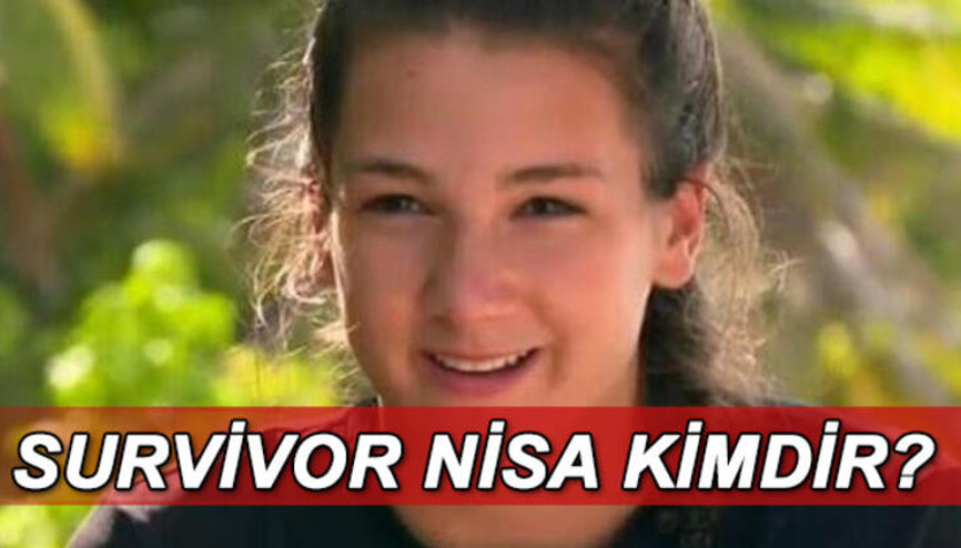 Survivor Nisa kaç yaşında, kimdir Nisa Bölükbaşı nereli Survivor Nisa kaç yaşında, kimdir Nisa Bölükbaşı nereli