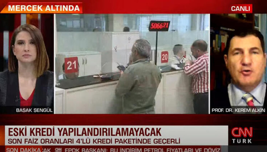 Kredi fırsatçılığına dikkat Prof. Dr. Kerem Alkin CNN TÜRKte açıkladı