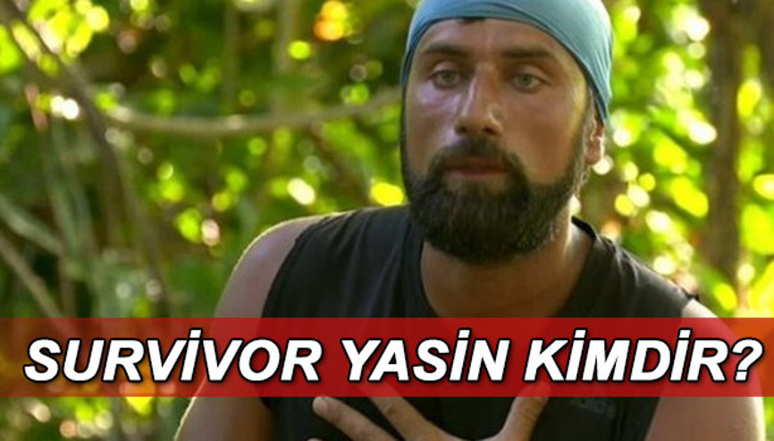 Yasin Obuz kimdir Survivor Yasin kaç yaşında, nereli