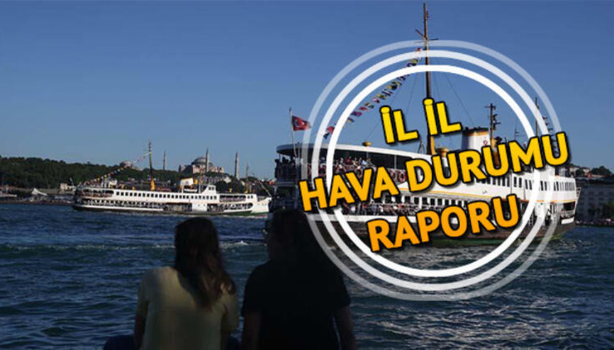 Pazar günü hava nasıl olacak 14 Haziran hava durumu tahmini