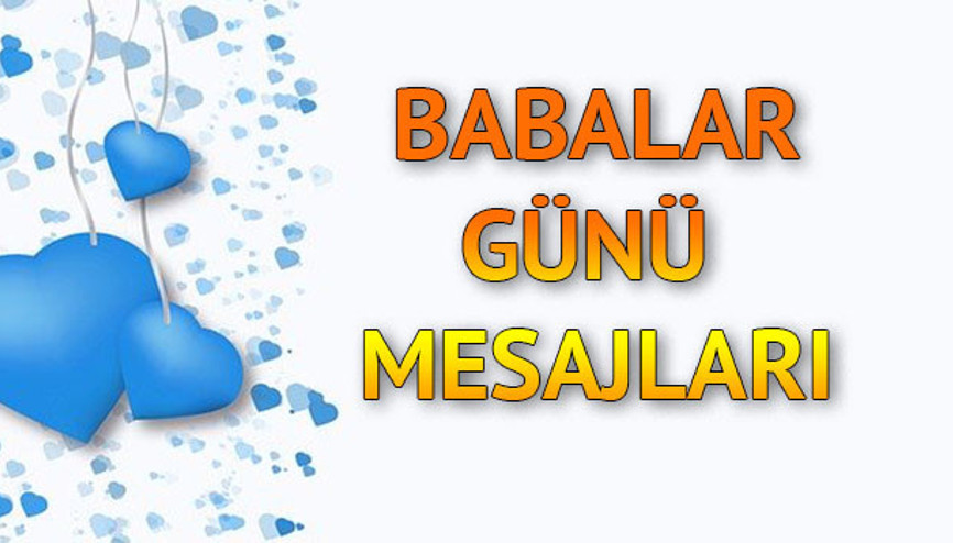 Babalar Günü 2020 mesajları: Tüm babalar için Babalar Günü mesajları seçenekleri