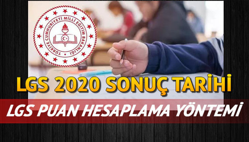 LGS puan hesaplama: LGS 2020 puan hesaplama nasıl yapılır