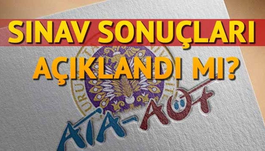 ATA AÖF final sınavı sonuçları ne zaman saat kaçta açıklanacak Geri sayım başladı
