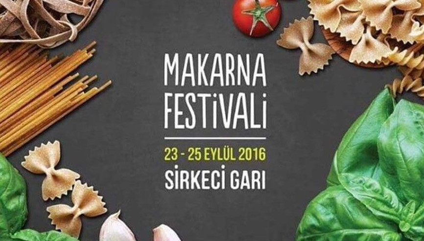Tarihi Sirkeci Garı’nda “Makarna Festivali” başlıyor