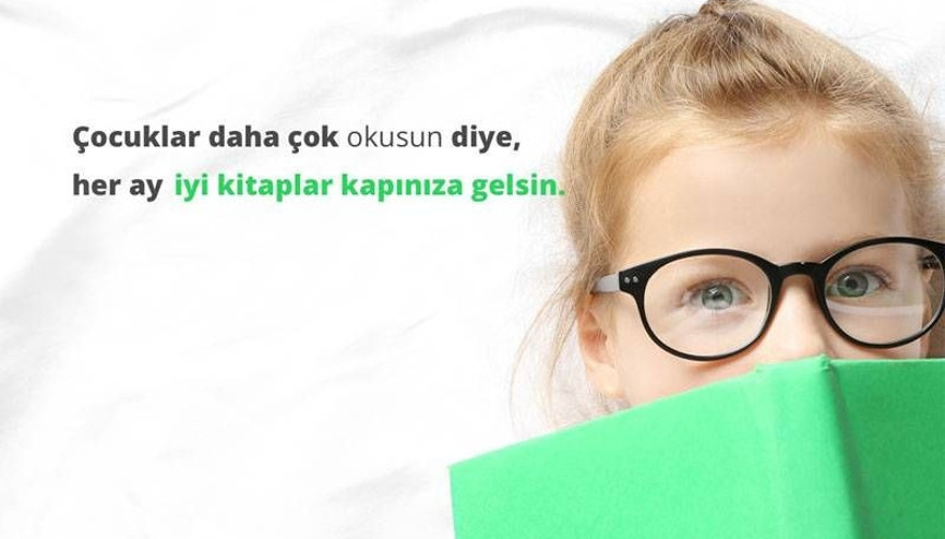 Yaşına uygun kitaplar her ay kapınıza gelsin
