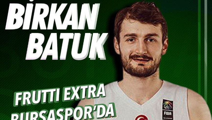 Frutti Extra Bursaspor, Birkan Batuku transfer etti