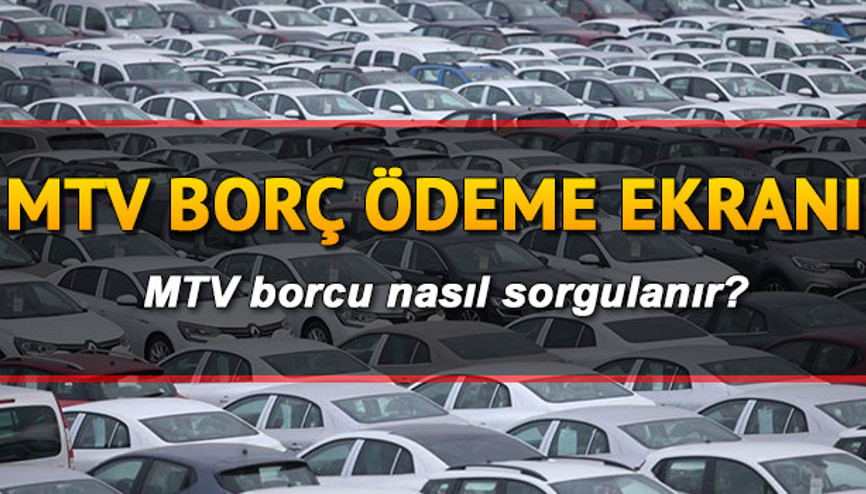MTV ödeme ekranı: 2020 MTV hesaplama nasıl yapılır İşte MTV borç ödeme bilgileri