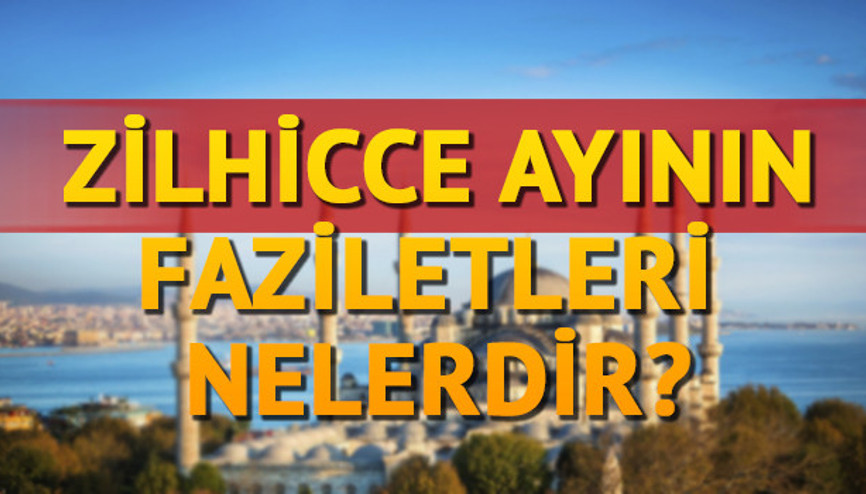 Zilhicce orucu ne zaman hangi gün tutulur