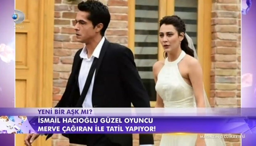 İsmail Hacıoğlu ile Merve Çağıran tatil yapıyor,