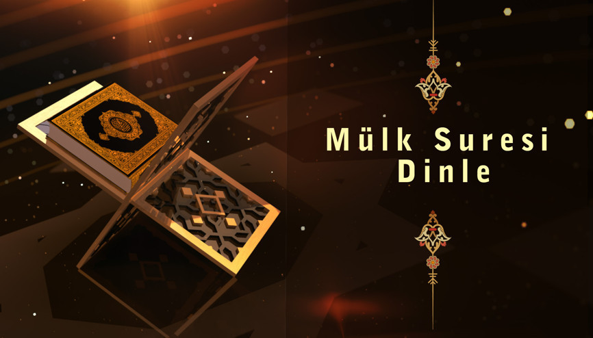 Mülk Suresi Dinle