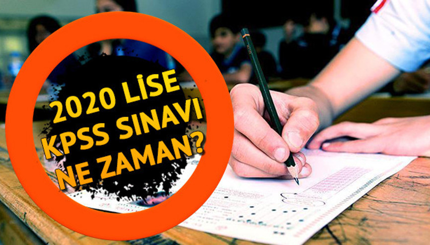 KPSS 2020 ortaöğretim başvuruları ne zaman alınacak İşte lise KPSS sınav tarihi