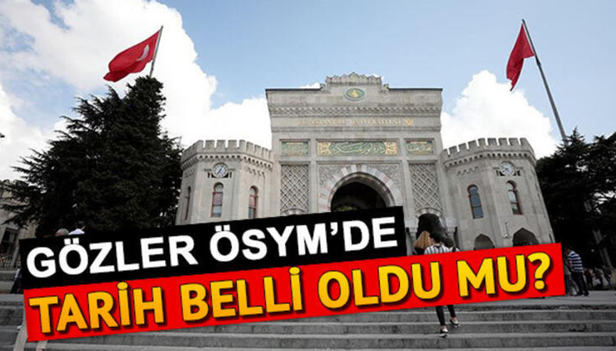 Üniversite yerleştirme sonuçları ne zaman açıklanacak 2020 YKS tercih sonuçları araştırılıyor
